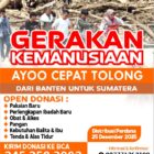 Gerakan Kemanusiaan untuk korban bencana di Sumatera.